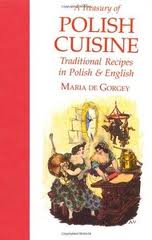 A Treasury of Polish Cuisine: Traditional Recipes in Polish and English