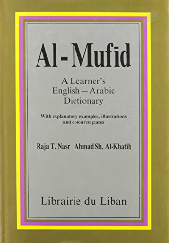 Al-Mufid A Learner's English-Arabic Dictionary