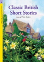 Classical Readers: Classic British Short Stories (Level 6)