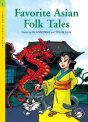 Classical Readers: Favorite Asian Folk Tales (Level 1)