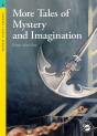 Classical Readers: More Tales of Mystery and Imagination (Level 5)