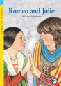 Classical Readers: Romeo and Juliet (Level 3)