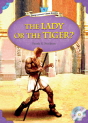 Classical Readers: The Lady or the Tiger? (Level 4)