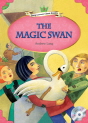 Classical Readers: The Magic Swan - Young Learners Classic Readers Level 3