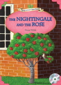 Classical Readers: The Nightingale and the Rose - Young Learners Classic Readers Level 3