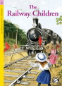 Classical Readers: The Railway Children - Classic Readers Level 2