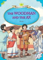 Classical Readers: The Woodman and the Ax - Young Learners Classic Readers Level 2