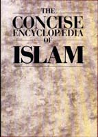 Concise Encyclopedia of Islam