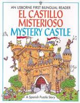 El castillo misterioso / Mystery Castle (First Bilingual Readers Series) 