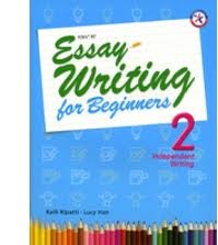 Essay Writing for Beginners 2, Student Book