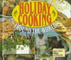Holiday Cooking Around the World (Easy Menu Ethnic Cookbooks)