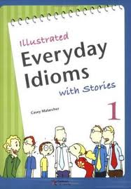 Illustrated Everyday Idioms 1, Student Book