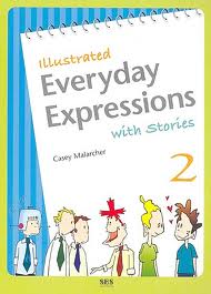 Illustrated Everyday Idioms 2, Student Book Illustrated Everyday Idioms 2, Student Book