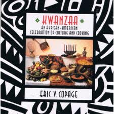 Kwanzaa: An African American Celebration Of Culture And Cooking