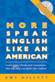 More Speak English Like an American w/audio CD