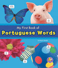 My First Book of Portuguese Words (Portuguese-English)