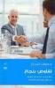 Negotiate Successfully: How to get your way and find win-win solutions = Tafawad Benagah