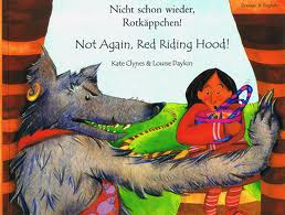 Not Again, Red Riding Hood (German/English)