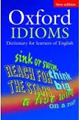 Oxford Idioms Dictionary Oxford Idioms Dictionary