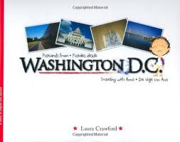 Postcards from Washington, D.C. / Postales desde Washington, D.C (Bilingual English/Spanish) (English and Spanish Edition)