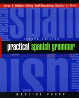 Practical Spanish Grammar