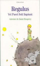 Regulus Vel Pueri Soli Sapiunt/The Little Prince (Italian)