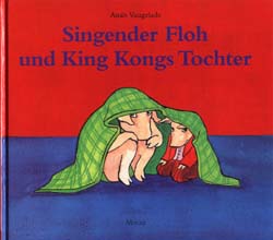 Singender Floh und King Kong Tochter