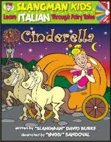 Slangman Kids:Cinderella (Italian): Level 1