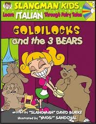 Slangman Kids:Goldie locks and the 3 bears (Italian): Level 2