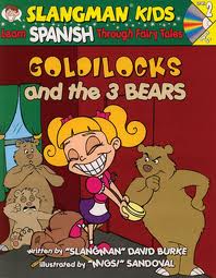 Slangman Kids: Goldielocks & the 3 Bears (Spanish) Level 2/Audio CD 