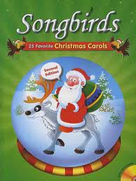 Songbirds 2nd Ed., Christmas Carols w/Audio CD