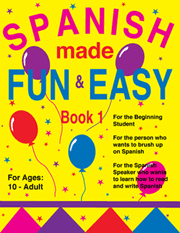 Spanish Made Fun & Easy Book 1