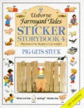 Sticker Storybook 4: Pig Gets Stuck