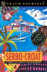 Teach Yourself: Serbo-Croat