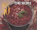 The Best 50 Chili Recipes