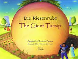 The Giant Turnip / Die Riesenrbe (German/English)