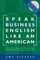 Speak Business English Like an American with CD